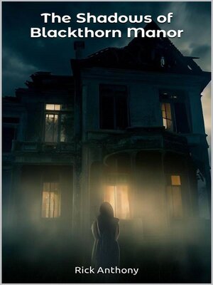 cover image of The Shadows of Blackthorn Manor